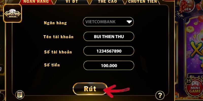 Nhấn vào nút rút để hoàn tất giao dịch